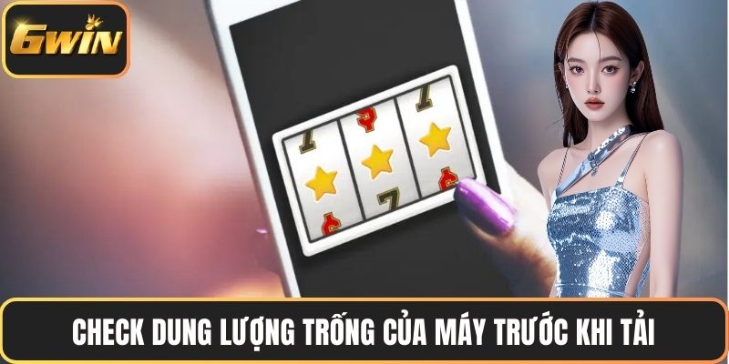 Check dung lượng trống của máy trước khi tải