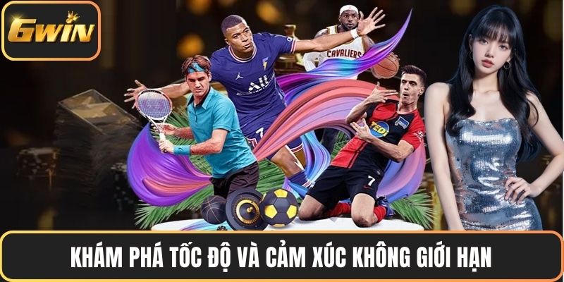 Khám phá tốc độ và cảm xúc không giới hạn