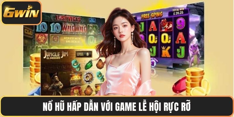 Nổ hũ hấp dẫn với game lễ hội rực rỡ